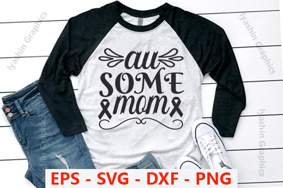 Autism Svg Design,au-some Mom Graphics and T-Shirt Designs