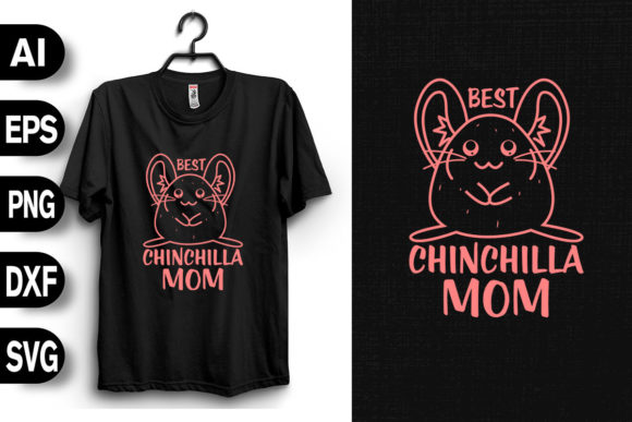 Best Chinchilla Mom Graphics and T-Shirt Designs Review