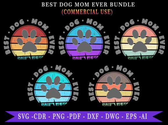 Best Dog Mom Ever Retro Sunset BUNDLE Graphics and Print Templates