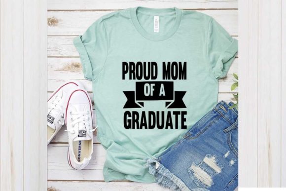 Best Quotes Svg Design, Proud Mom of a Graphics and T-Shirt Designs