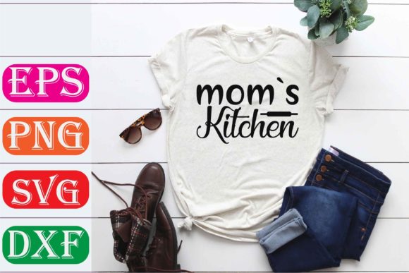 Kitchen Svg Design. Mom s Kitchen Graphics and T-Shirt Designs