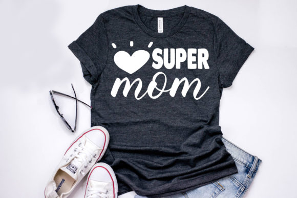 Mom Bundle Quote Design, Super Mom Graphics and T-Shirt Designs Review