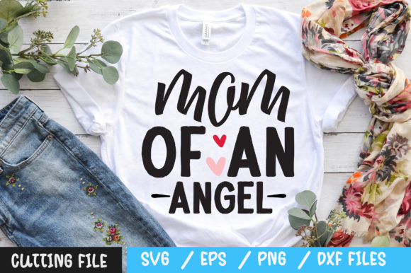 Mom of an Angel SVG DESIGN Review