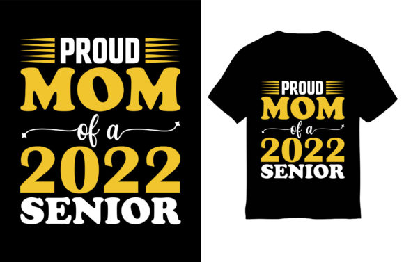 Mom T-Shirt Design, Proud Mom of a 2022 Graphics and T-Shirt Designs Review