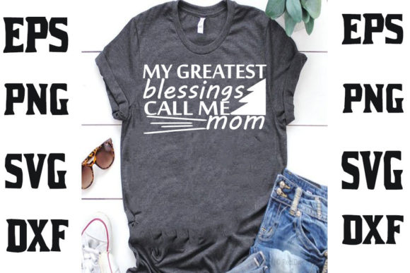 Mother s Day Svg Design, My Greatest Ble