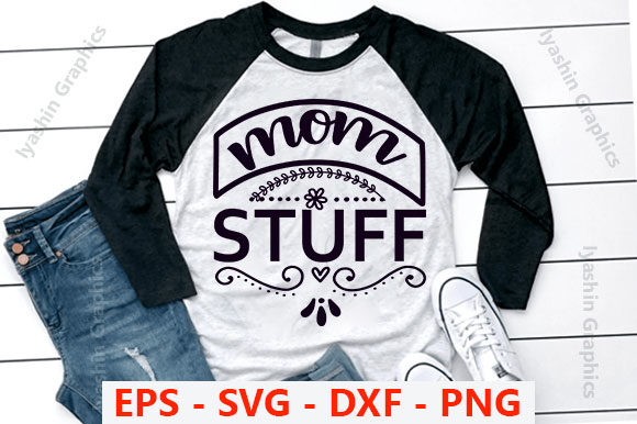 Tote Bag Svg Design,Mom Stuff Graphics and T-Shirt Designs